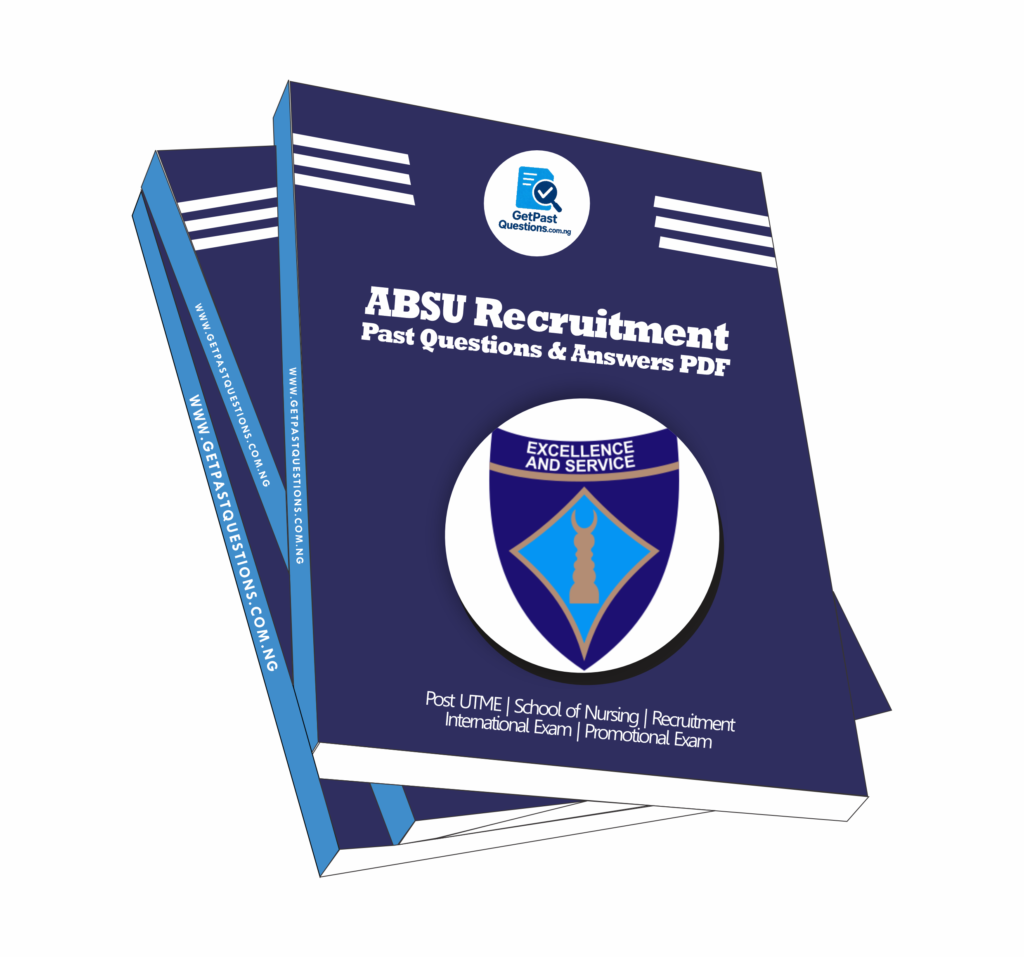 ABSU Recruitment Past Questions with Answers 2026 Updated