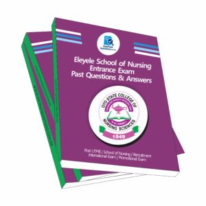 Eleyele School of Nursing Past Questions and Answers 2020 - 2026 PDF Download