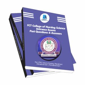 FCT College of Nursing Past Questions and Answers PDF (2021 - 2026)