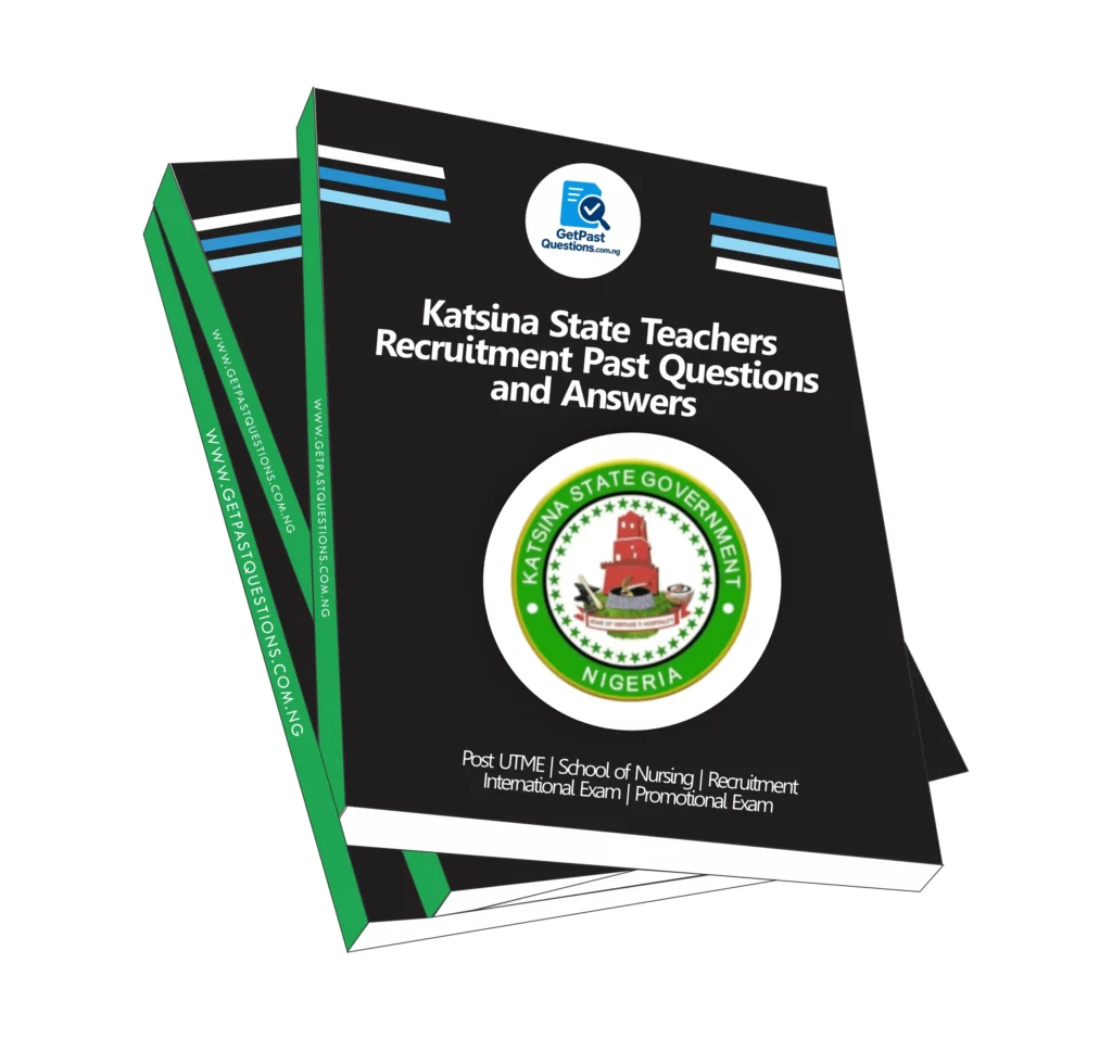 Katsina State Teachers Recruitment Past Questions and Answers PDF (2026 Updated)