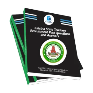 Katsina State Teachers Recruitment Past Questions and Answers PDF (2026 Updated)