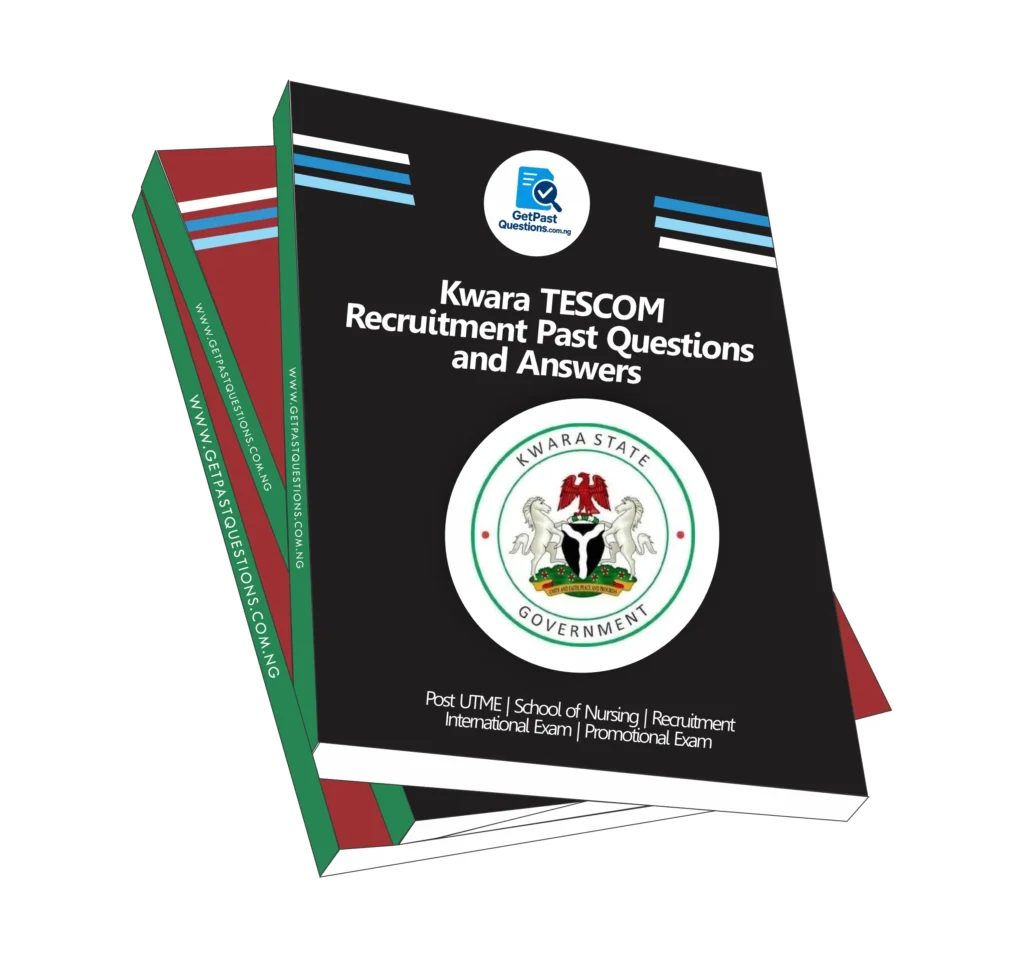 Kwara TESCOM Past Questions and Answers 2022 to 2026 (PDF Download)