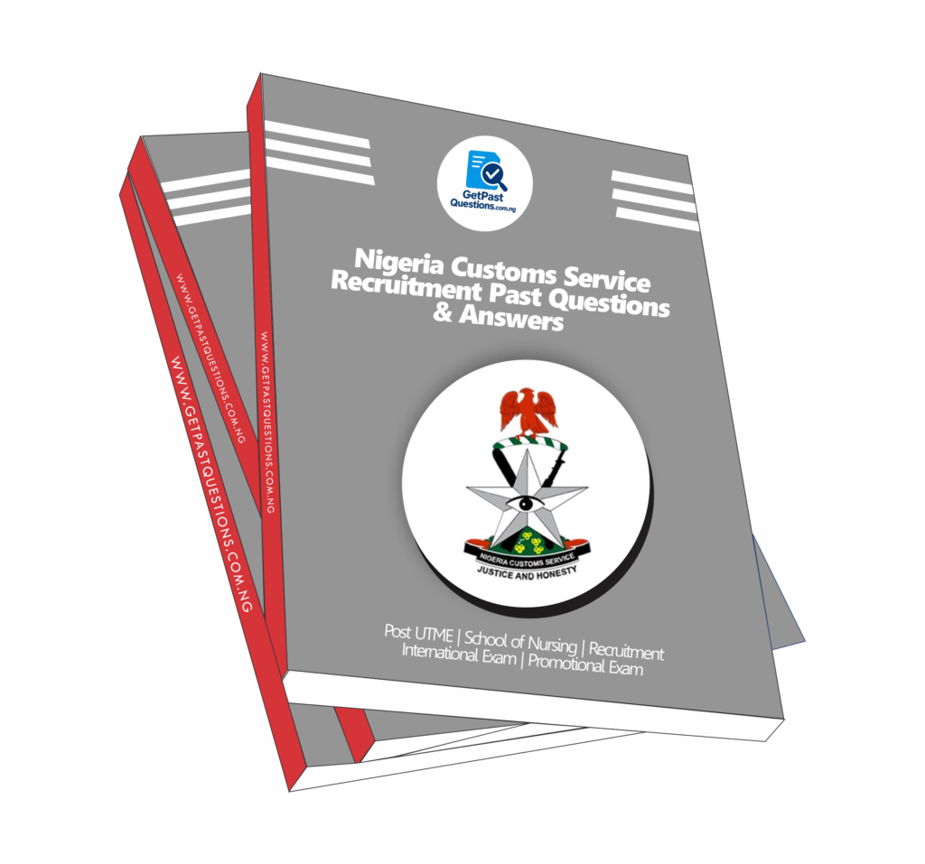 Nigerian Customs Recruitment Past Questions & Answers 2026 (PDF)