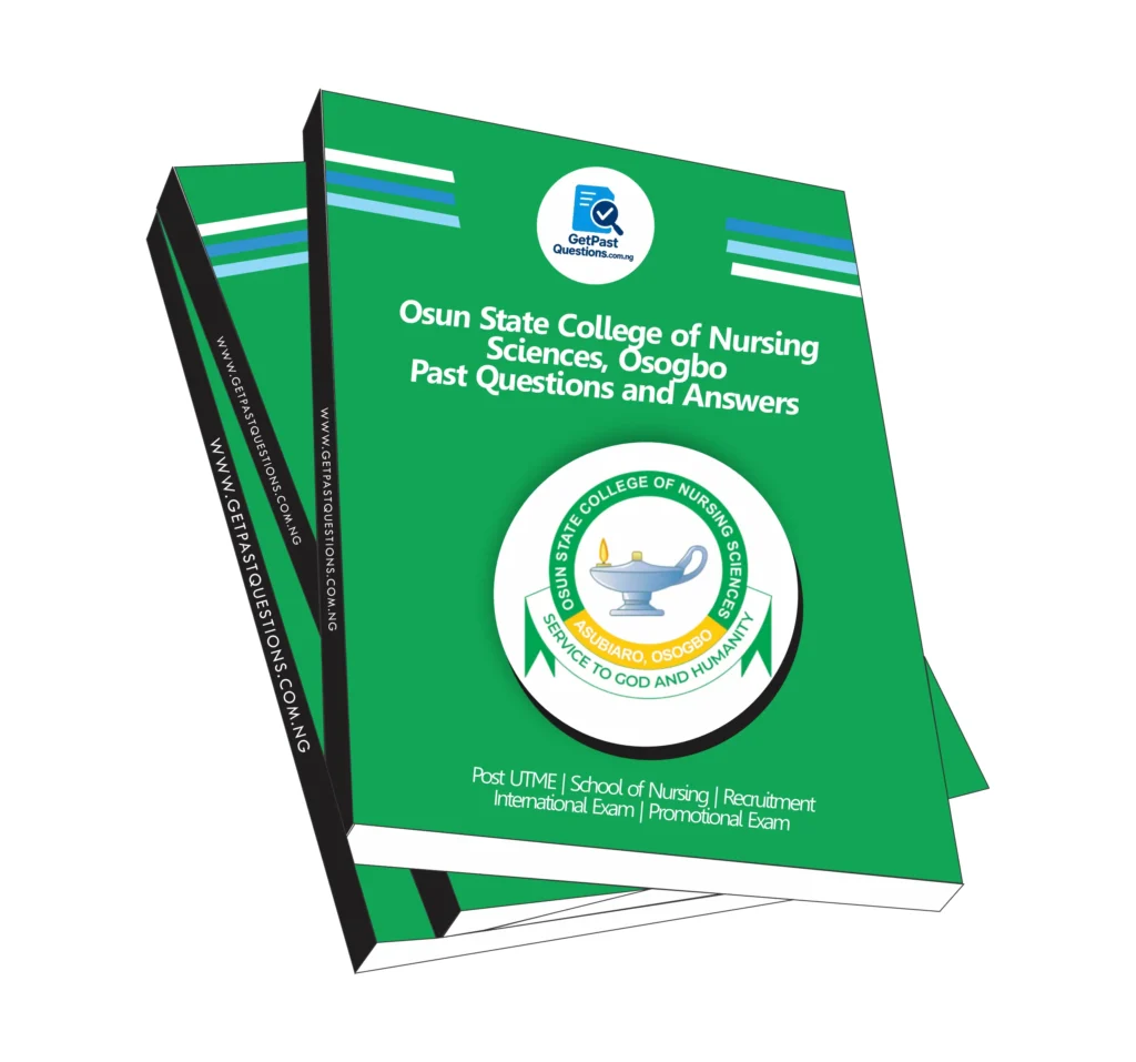 Osun State College of Nursing Past Questions and Answers (2026 PDF Download)