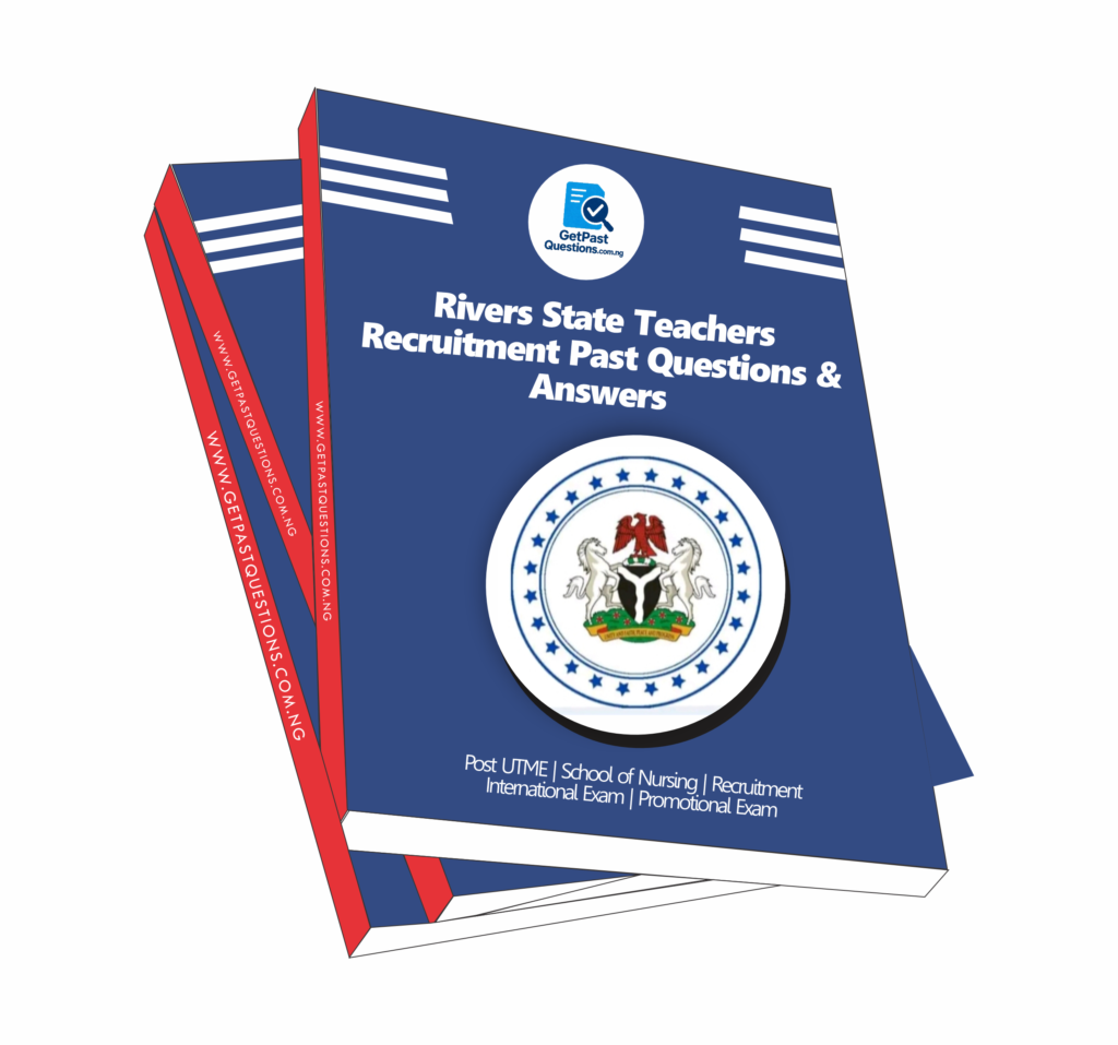 Rivers State Teachers Recruitment Past Questions 2021 - 2026 (PDF Download)