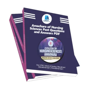 Amachara College of Nursing Science Past Questions and Answers PDF Download