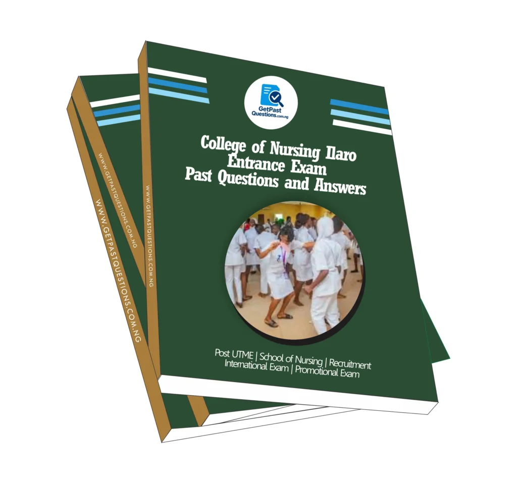 College of Nursing Ilaro Past Questions PDF Download (2014 to 2025)
