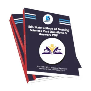 Edo State College of Nursing Past Questions and Answers PDF Download