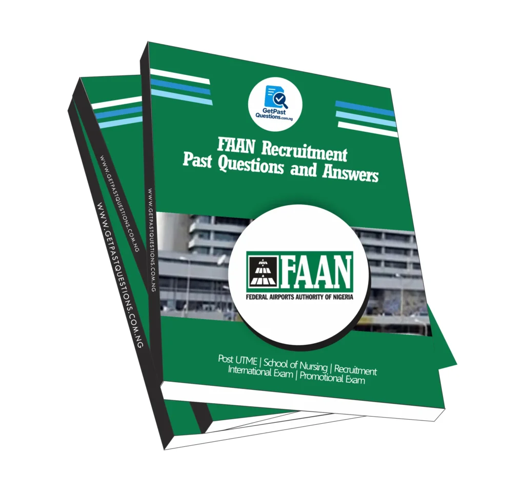 FAAN Recruitment Past Questions and Answers 2020 to 2025 PDF