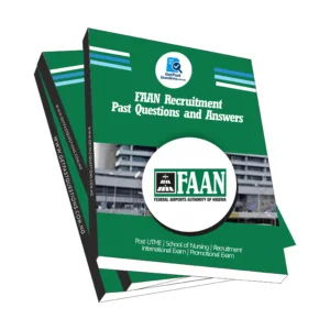 FAAN Recruitment Past Questions and Answers 2020 to 2025 PDF