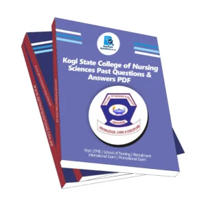 Kogi State College of Nursing Past Questions and Answers PDF Download