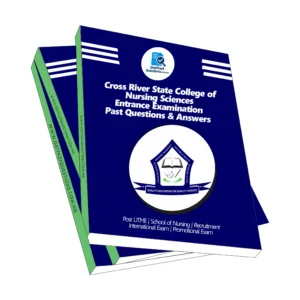 Cross River State College of Nursing Sciences Past Questions and Answers PDF (CONMSIT)