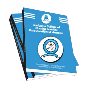 Kariyoma College of Nursing Sciences Past Questions and Answers PDF