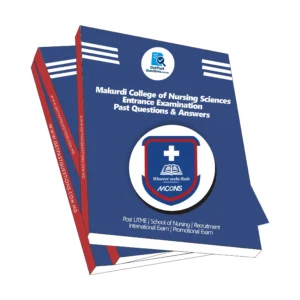 Makurdi College of Nursing Sciences Past Questions and Answers PDF (MCONS)