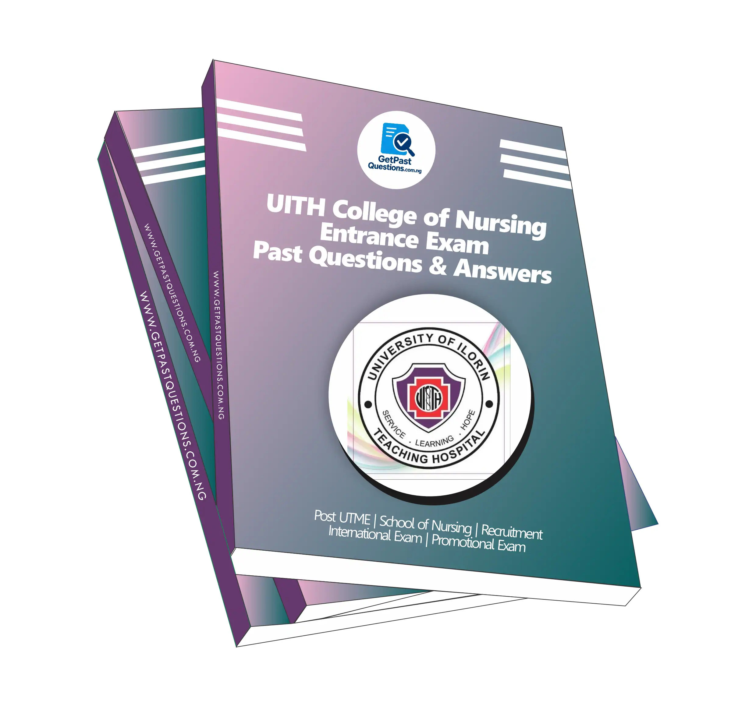 UITH College of Nursing Past Questions and Answers PDF Download