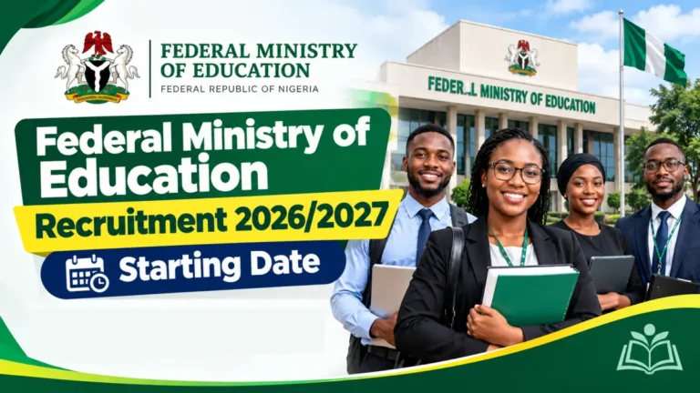 Federal Ministry of Education Recruitment 2026/2027 Starting Date