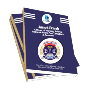 Janet Frank College of Nursing Sciences Past Questions and Answers | PDF Download