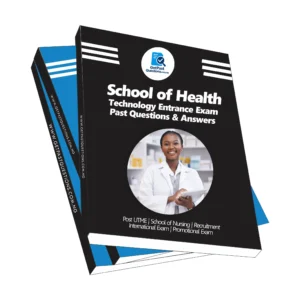 School of Health Technology Past Questions and Answers PDF (2026 Updated)
